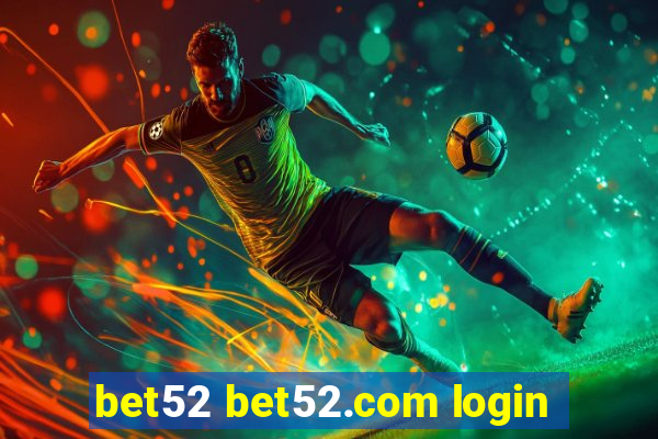 bet52 bet52.com login